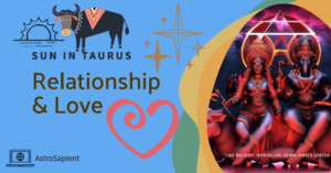 Sun in Taurus - Relationship & Love