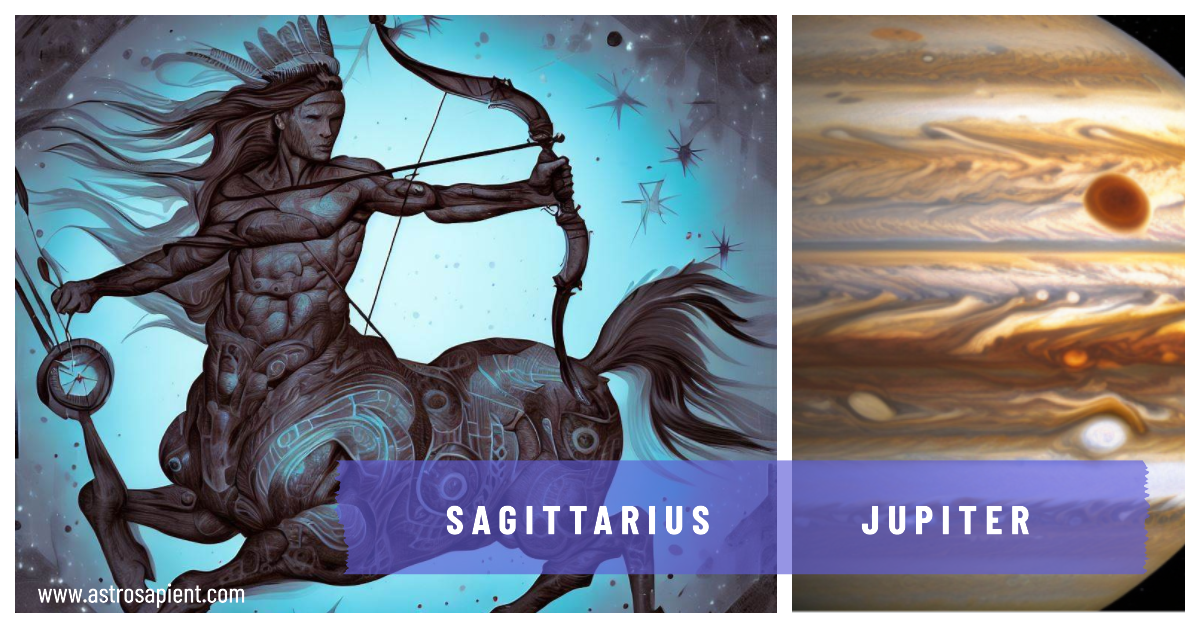 Sagittarius and The Ruling Planet Jupiter